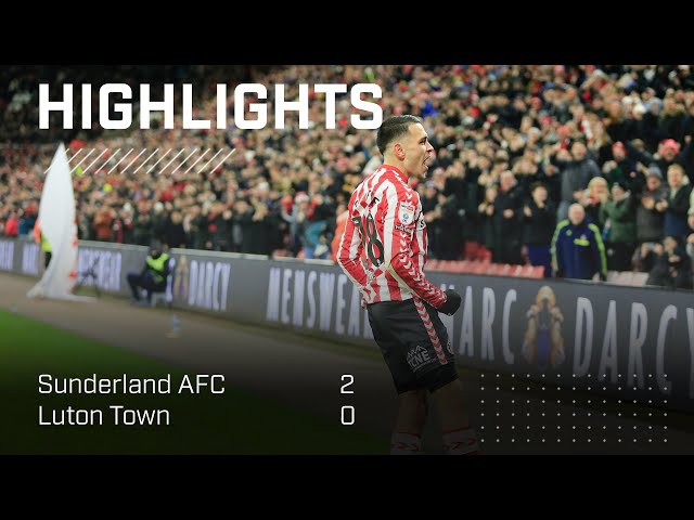 Le Fée Scores Screamer | Sunderland AFC 2- 0 Luton Town | EFL Championship Highlights