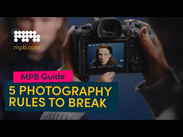 5 Photography Rules That You Should Break Right Now | MPB