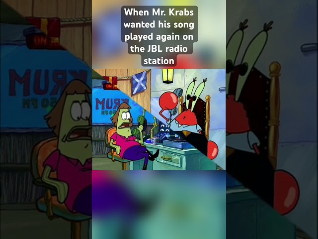 When Mr. Krabs wanted his song played again 😂 #memes #jbl #fettywap #again