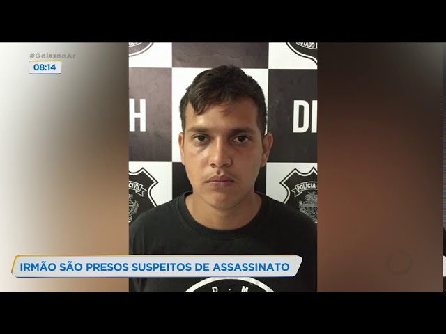 IRMÃOS SÃO PRESOS SUSPEITOS DE ASSASSINATO