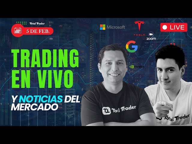 ¡Trading En Vivo! y Noticias Clave del Mercado🚨💹 ¡05-02!