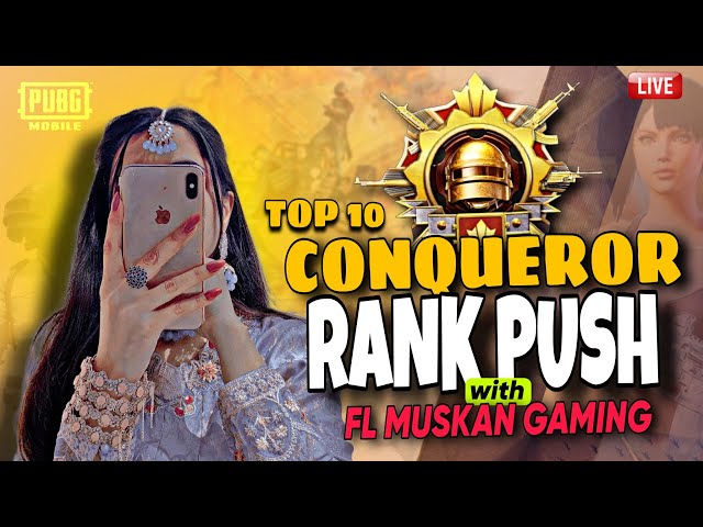 RANK PUSH FOR CONQUERROR HARD RANKING PUBG MOBILE - FL Muskan Gaming