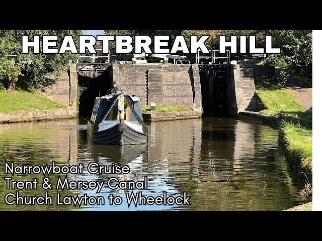 Church Lawton to Wheelock - Trent and Mersey Canal - Narrowboat Cruise - Heartbreak Hill