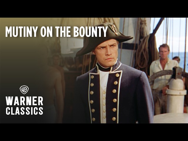 Mutiny on the Bounty | Full Movie starring Marlon Brando | Warner Classics