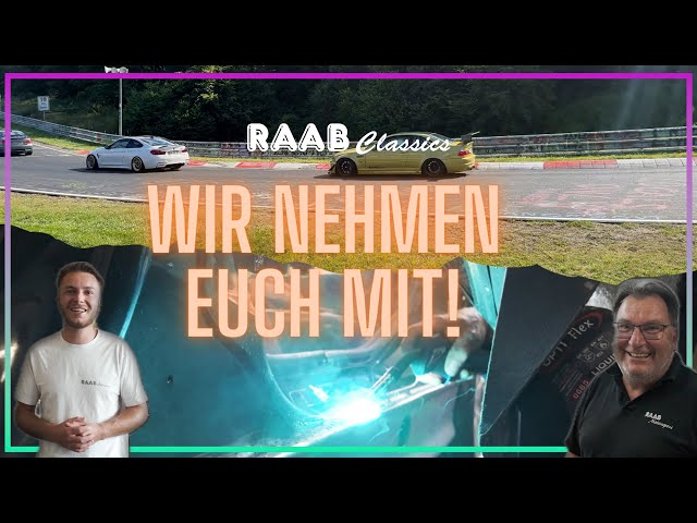 Wir nehmen euch mit! Aktuelle Projekte & Nürburgring💨