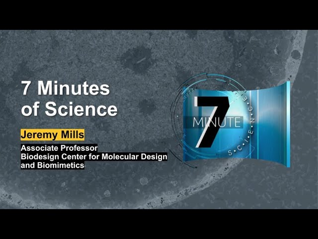 7 Minutes of Science with Jeremy Mills