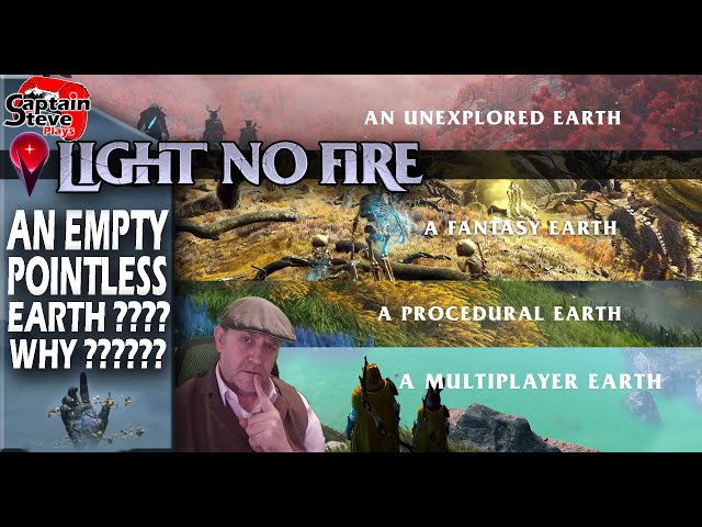 Light No Fire - An Empty Pointless Earth - Trailer Deep Dive Worries - LNF No New News 2025