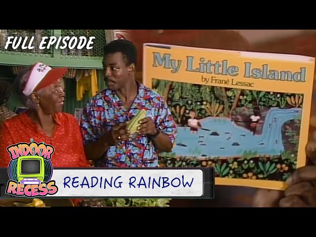 My Little Island | Reading Rainbow | Full Episode | Indoor Recess