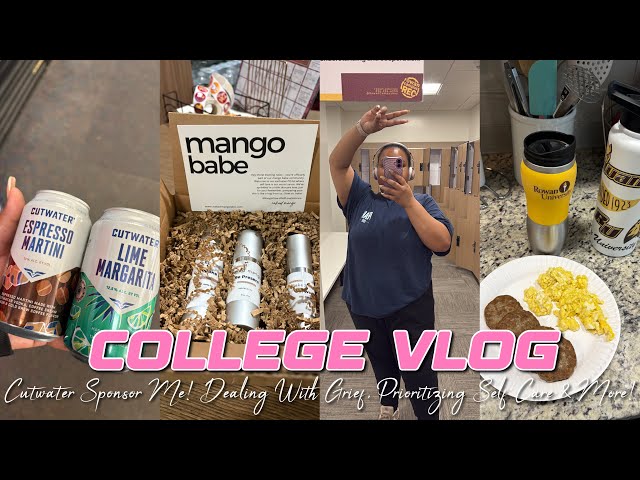 COLLEGE VLOG: CUTWATER SPONSOR ME! DEALING WITH GRIEF, PRIORITIZING SELF CARE & MORE! | NYETHEBRAT