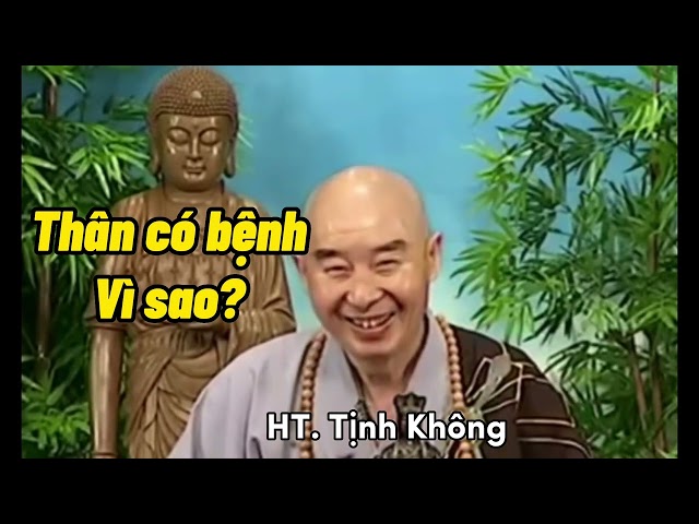 HT. Tịnh Không “Tâm thanh tịnh không phiền não không bệnh..”