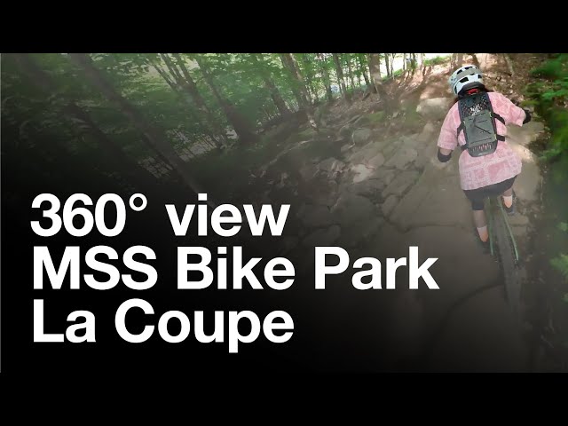 360 view | MSS Bike Park | La Coupe (real speed)