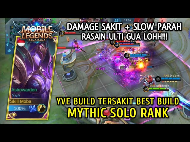 Yve Build OP Best Damage Solo Rank Gameplay Skill Moba Mobile Legends