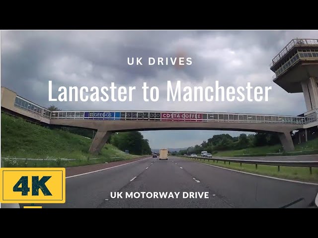 Lancaster to Manchester - 4K Motorway Drive