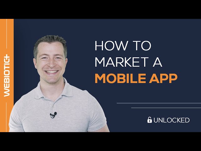 How to Market a Mobile App