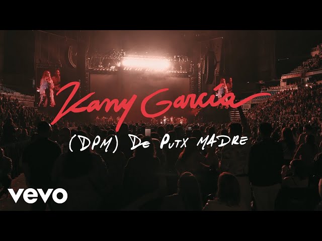 Kany García - DPM (De Pxta Madre) (En Vivo Desde PR - Video Oficial)