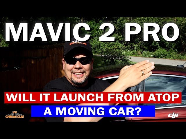 DJI Mavic 2 Pro Launch From Atop A Moving Car!