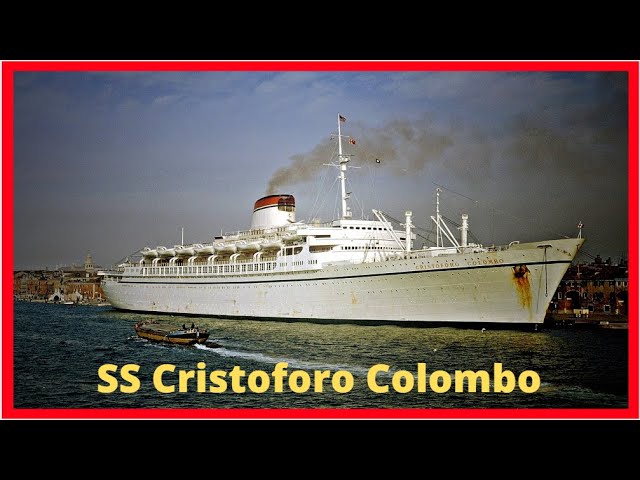 SS Cristoforo Colombo Italian Ocean Liner story