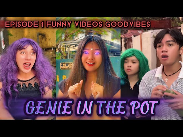 EPISODE #1 | GENIE IN THE POT | FUNNY VIDEOS GOODVIBES