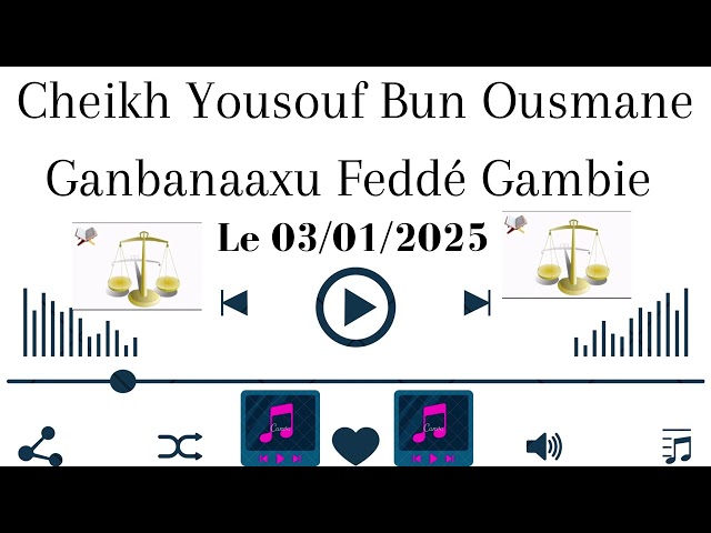 cheikh Yousouf Bun Ousmane Ganbanaaxu Fedde Gambie le 03/01/2025