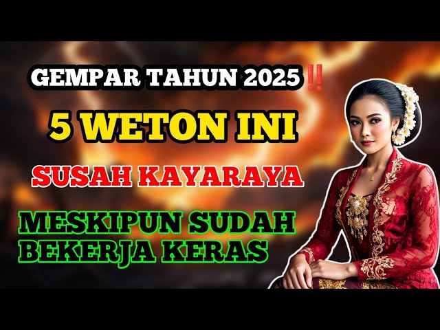 5 Weton Ini yang Katanya Sulit Kaya Raya Meskipun Sudah Banting Tulang Dengan Keras