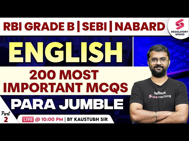 RBI Grade B  | NABARD | SEBI Grade A | English | Para Jumble Imp Questions 02 | PYQs | Kaustubh Sir