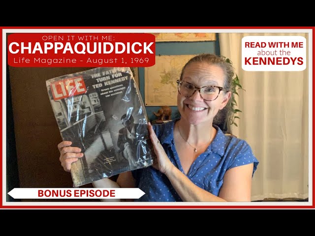 CHAPPAQUIDDICK Life Magazine: ASK NOT Bonus Episode #tedkennedy #maryjokopechne #kennedyfamily #jfk