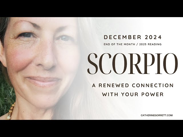 SCORPIO CONNECT TO YOUR INNER POWER | Your End Of December And 2025 Reading