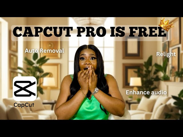 Unlock CapCut Pro Features For FREE! Change Background & Enhance Audio (Tutorial)#gloriaclinton