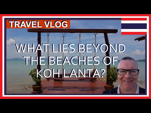 Exploring Koh Lanta Island Video | Thailand Travel Vlog