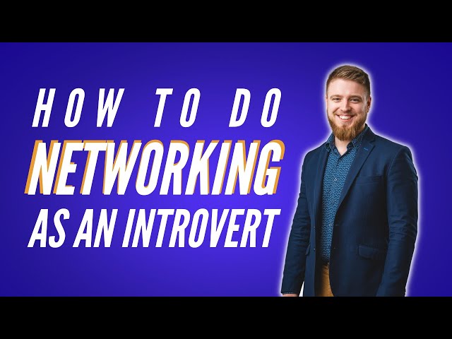 The Truth About Networking As an Introvert