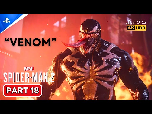 RISE OF THE VENOM! SPIDERMAN 2 PS5 4K HDR 60FPS GAMEPLAY PART 18 #ps5  #spiderman2 #games #marvel