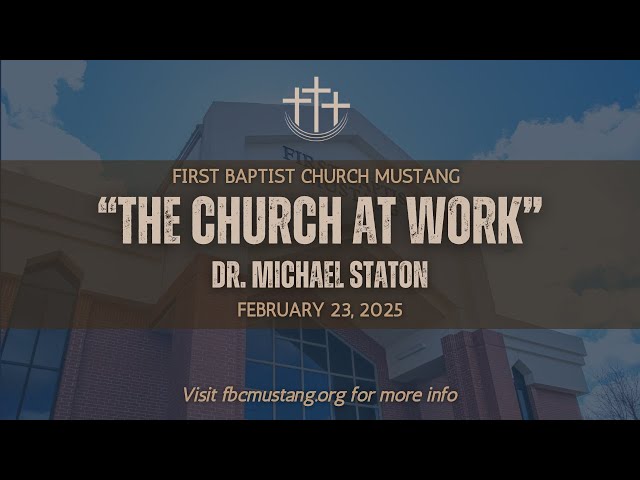 FBC Mustang | Morning Service | February 23, 2025