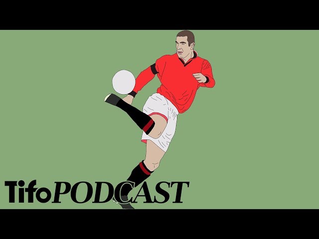 Eric Cantona: The Man & The Myth | Tifo Football Podcast