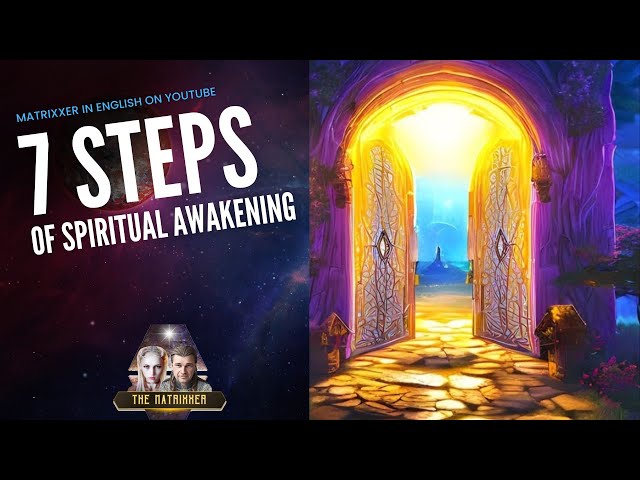 Spiritual Awakening in the Matrix: The 7 Steps to the Higher Self