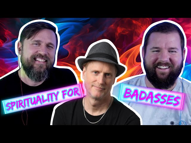 Spirituality For Badasses | J Stewart Dixon | Spiritual Enlightenment | Non Duality  | Interview