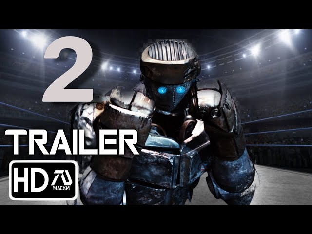 REAL STEEL 2 Trailer (HD) Hugh Jackman, Anthony Mackie | Charlie Kenton Returns | Fan Made