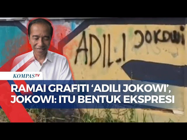 Jokowi Respons Aksi dan Grafiti 'Adili Jokowi' di Solo: Itu Cara Ungkapkan Ekspresi