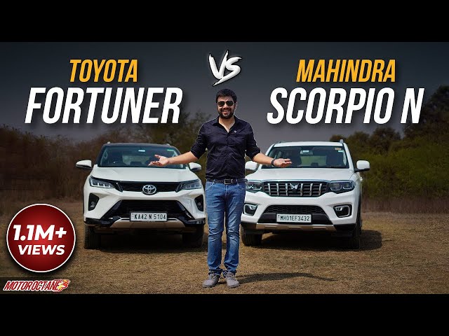 Toyota Fortuner vs Mahindra Scorpio N Comparison