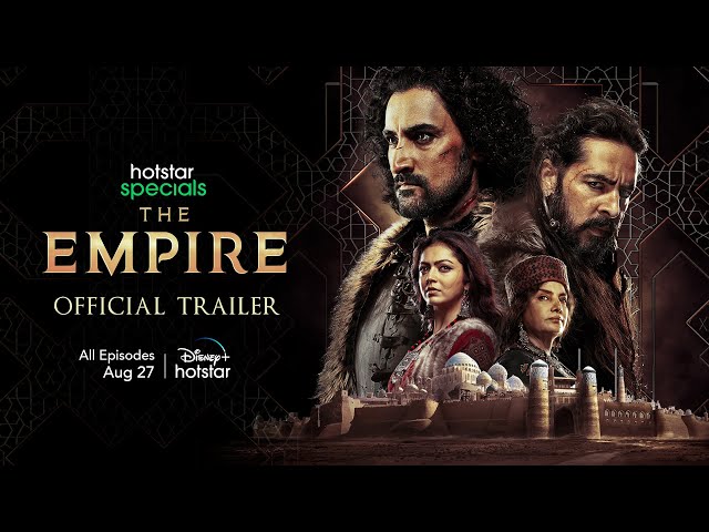 Hotstar Specials The Empire | Official Trailer | All Episodes Streaming August 27