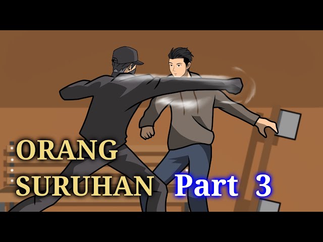 ORANG SURUHAN PART 3 - DRAMA ANIMASI SEKOLAH