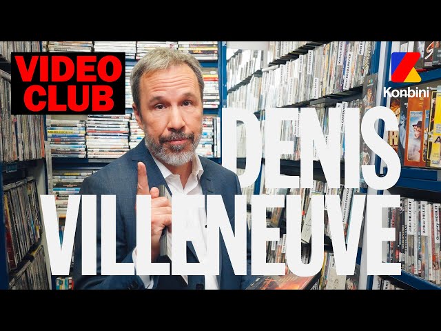 Le grand Denis Villeneuve est dans le Video Club 🔥🎬