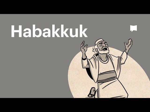 Book of Habakkuk Summary: A Complete Animated Overview