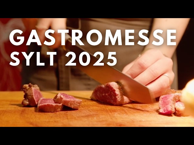 Gastro Messe Sylt 2025 - Highlights und  die kleinste Tomate der Welt