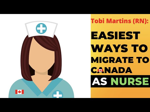 Easiest Ways to Migrate to Canada as a Nurse