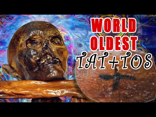 DID WORLD OLDEST TATTOS HAD A THERAPEUTIC PURPOSE - Who bears them and how did they look