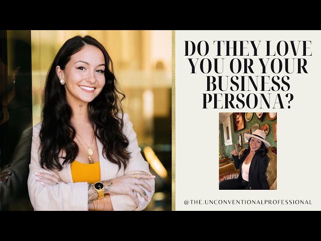 Do they love you or your persona? | BUSINESS!