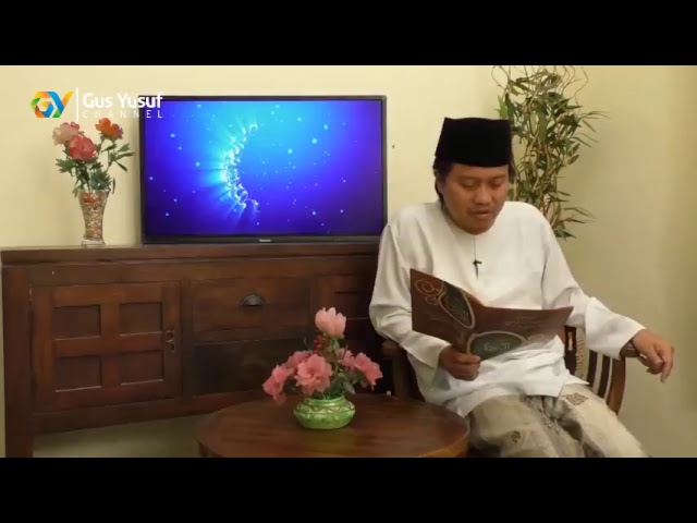 Gus Yusuf - Menapak Hidup Baru Spesial Ramadhan Kajian Risalatul Burdah Bagian 7 -