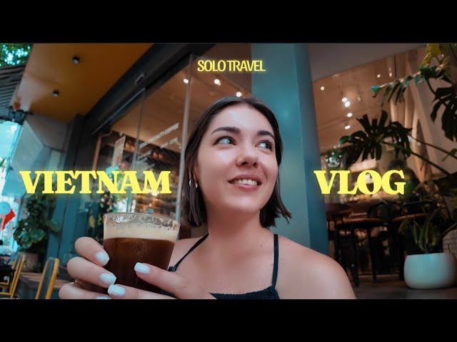 solo female travel to vietnam, food tour & making friends