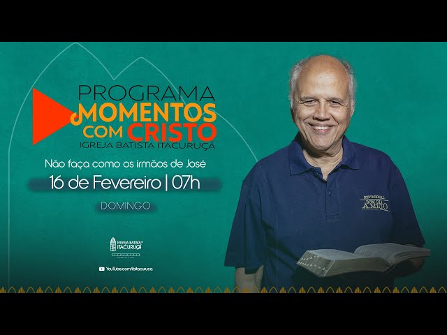 PROGRAMA MOMENTOS COM CRISTO | 16/02/2025