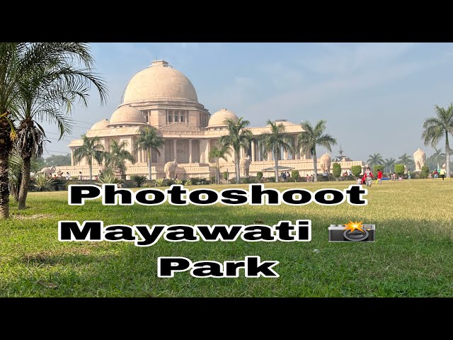 Photoshoot  Mayawati park near by noida || NOIDA